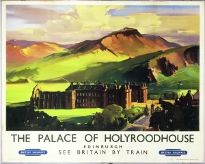 Edinburgh Prints: The Palace of Holyroodhouse Print, a 1955 British Railways poster