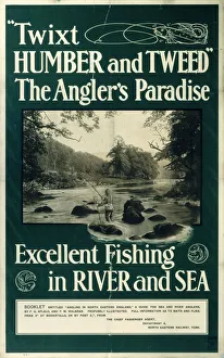 Twixt Humber & Tweed - The Anglers Paradise, NER poster, 1900-1910 Twixt Humber & Tweed - The Anglers Paradise, NER poster, 1900-1910