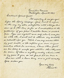 Abraham Lincoln letter to Lieutenant General Grant in 1864 Abraham Lincoln letter to Lieutenant General Grant in 1864
