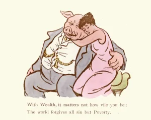 Victorian Satire: Wealth Forgives All Sin but Poverty Print