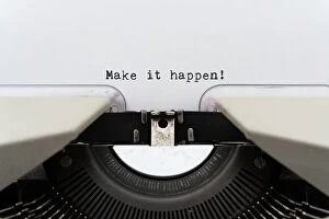 Inspirational Art Quote Collection: Make It Happen Text on Paper Inside Vintage Typewriter
