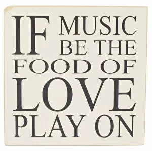 Plaque Gallery: If music be the food of love, play on