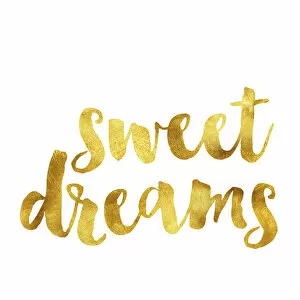 Inspirational Art Quote Collection: Sweet dreams gold foil message