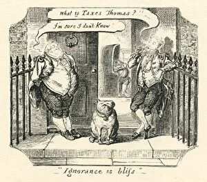 Images Dated 11th April 2013: Tax humour ignorance is bliss Cruikshank 19th century cartoon