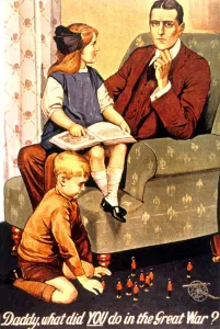 WW1 British Poster - Daddy, what did YOU do in the Great War? WW1 British Poster - Daddy, what did YOU do in the Great War?