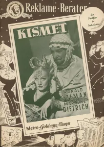 Advertisement for the film Kismet with Marlene Dietrich and Ronald Colman Advertisement for the film Kismet with Marlene Dietrich and Ronald Colman