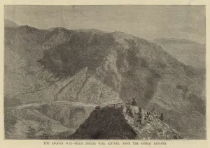 The Afghan War, Shadi Bogiar Pass, Khyber, from the Sarkai Heights (engraving) The Afghan War, Shadi Bogiar Pass, Khyber, from the Sarkai Heights (engraving)