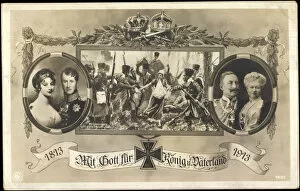 Images Dated 22nd September 2012: Ak Mit Gott fur Konig und Fatherland 1813, 1913, Wilhelm II