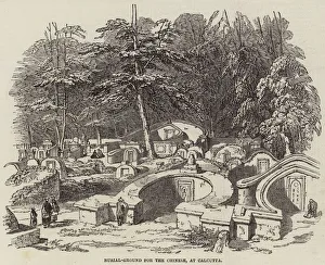 Burial-Ground for the Chinese, at Calcutta (engraving) Burial-Ground for the Chinese, at Calcutta (engraving)