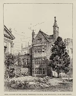 Cambridge: Oriel Window of the Lodge, Pembroke College, now destroyed Cambridge: Oriel Window of the Lodge, Pembroke College, now destroyed