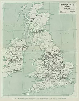 Canal Collection: Canal transport in the British Isles, The main systems with the navigable rivers (litho)