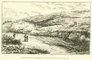 Castel Madama, Residence of Juana de Aragon (engraving) Castel Madama, Residence of Juana de Aragon (engraving)