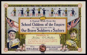 Certificate issued to schoolchildren of the British Empire for sending Christmas gifts to members of the armed forces Certificate issued to schoolchildren of the British Empire for sending Christmas gifts to members of the armed forces