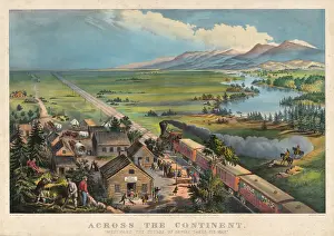Across the Continent: Westward the Course of the Empire Takes its Way Across the Continent: Westward the Course of the Empire Takes its Way