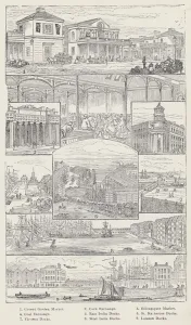 Convent Garden Market, Corn Exchange, Billingsgate Market, Coal Exchange Convent Garden Market, Corn Exchange, Billingsgate Market, Coal Exchange