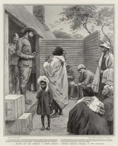 A Doctor and his Patients, a Scene outside a British Military Hospital in the Transvaal A Doctor and his Patients, a Scene outside a British Military Hospital in the Transvaal