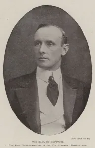 The Earl of Hopetoun, the First Governor-General of the New Australian Commonwealth The Earl of Hopetoun, the First Governor-General of the New Australian Commonwealth