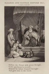 Elkanah and Hannah before Eli, 1 Samuel I, ver 25 (engraving) Elkanah and Hannah before Eli, 1 Samuel I, ver 25 (engraving)