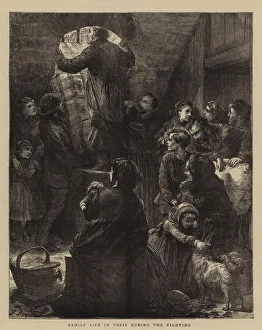 Family Life in Paris during the Fighting (engraving) Family Life in Paris during the Fighting (engraving)