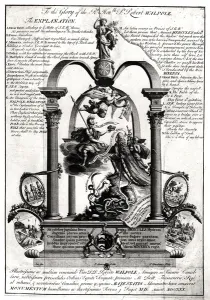To the Glory of the Right Honourable Robert Walpole (1676-1745) 1st Earl of Orford To the Glory of the Right Honourable Robert Walpole (1676-1745) 1st Earl of Orford
