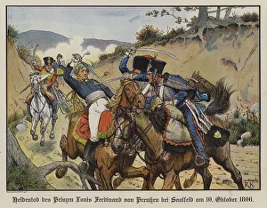 Heroic death of Prince Louis Ferdinand of Prussia at the Battle of Saalfeld, 10 October 1806 (colour litho) Heroic death of Prince Louis Ferdinand of Prussia at the Battle of Saalfeld, 10 October 1806 (colour litho)