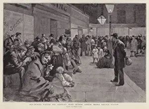 Hop pickers waiting outside London Bridge Station for the midnight train to Kent (litho) Hop pickers waiting outside London Bridge Station for the midnight train to Kent (litho)