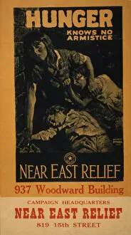 Hunger knows no armistice--Near East Relief, 1919 (colour lithograph)