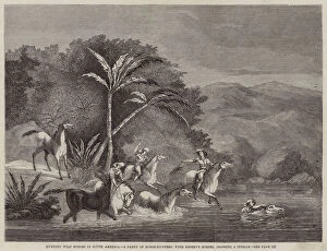 Hunting Wild Horses in South America, a Party of Horse-Hunters, with Reserve Horses, crossing a Stream (engraving)