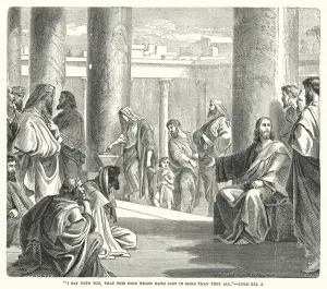 I say unto you, that this poor widow hath cast in more than they all, Luke XXI, 3 (engraving) I say unto you, that this poor widow hath cast in more than they all, Luke XXI, 3 (engraving)