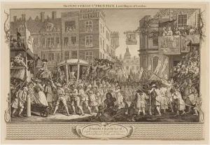 The Industrious Prentice Lord Mayor of London, 1747 (engraving) The Industrious Prentice Lord Mayor of London, 1747 (engraving)