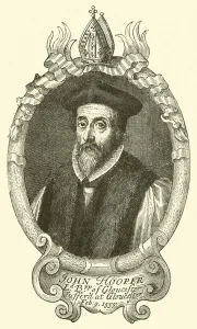 John Hooper, Lord Bishop of Gloucester, suffered at Gloucester John Hooper, Lord Bishop of Gloucester, suffered at Gloucester