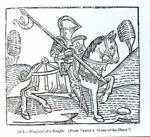 A Knight, from Caxtons Game of the Chess (woodcut) (b/w photo) A Knight, from Caxtons Game of the Chess (woodcut) (b/w photo)