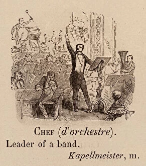 Le Vocabulaire Illustre: Chef (d'orchestre); Leader of a band; Kapellmeister (engraving)