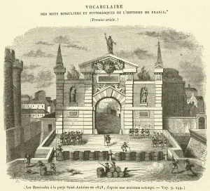 Les Barricades a la porte Saint-Antoine en 1648 (engraving) Les Barricades a la porte Saint-Antoine en 1648 (engraving)