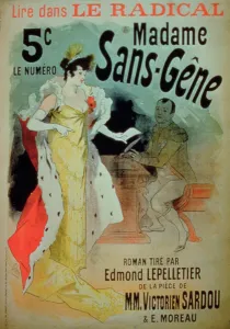 Madame Sans-Gene in Le Radical, by Edmond Lepelletier Madame Sans-Gene in Le Radical, by Edmond Lepelletier