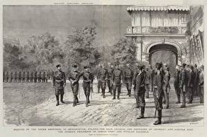Godefroy Durand Gallery: Meeting of the Three Emperors at Skiernievice, Poland, the Czar leading the Emperors of Germany