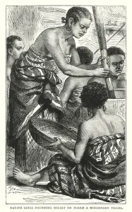 Native Girls pounding Millet on board a Missionary Vessel (coloured engraving) Native Girls pounding Millet on board a Missionary Vessel (coloured engraving)