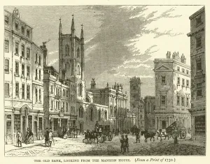 The Old Bank, looking from the Mansion House, from a print of 1730 (engraving) The Old Bank, looking from the Mansion House, from a print of 1730 (engraving)