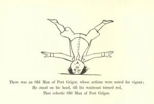 There was an Old Man of Port Grigor, whose actions were noted for vigour (litho) There was an Old Man of Port Grigor, whose actions were noted for vigour (litho)