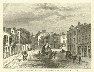 The old village of Vauxhall, with entrance to the Gardens, in 1825 (engraving) The old village of Vauxhall, with entrance to the Gardens, in 1825 (engraving)