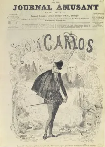 Front page of Le Journal Amusant, with a caricature of Don Carlos Front page of Le Journal Amusant, with a caricature of Don Carlos