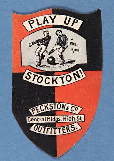 Images Dated 16th July 2008: Play Up Stockton! Peckston and Co. Outfitters. Central Bldgs, High St. (colour litho)