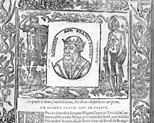 Portrait of Robert Le Pieux, King of France from 996 to 1031 Portrait of Robert Le Pieux, King of France from 996 to 1031