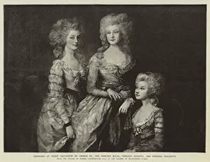 Princess Elizabeth Gallery: Portraits of Three Daughters of George III, the Princess Royal, Princess Augusta