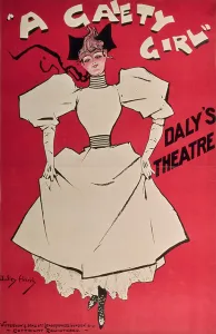 Poster advertising A Gaiety Girl at the Dalys Theatre, Great Britain Poster advertising A Gaiety Girl at the Dalys Theatre, Great Britain