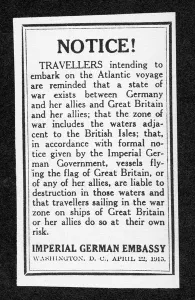 Sailing notice and German warning, New York Herald, 1st May 1915 (litho) Sailing notice and German warning, New York Herald, 1st May 1915 (litho)