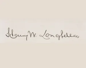 Signature of Henry Wadsworth Longfellow (litho) Signature of Henry Wadsworth Longfellow (litho)