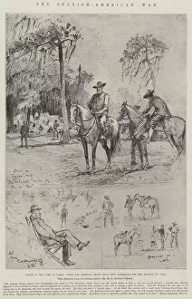 The Spanish-American War, Scenes in the Camp at Tampa, where the American Troops have been assembling for the Advance