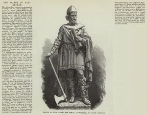 Statue of King Alfred the Great, at Wantage, by Count Gleichen (engraving) Statue of King Alfred the Great, at Wantage, by Count Gleichen (engraving)
