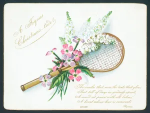 Tennis Racket and Flowers, Christmas Card. (chromolitho) Tennis Racket and Flowers, Christmas Card. (chromolitho)